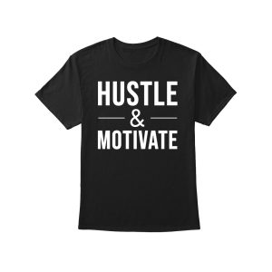 HUSTLE & MOTIVATE